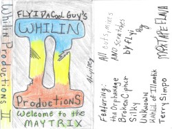 Whilin Productions II: Welcome to the Matrix