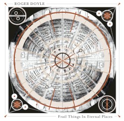 Frail Things In Eternal Places