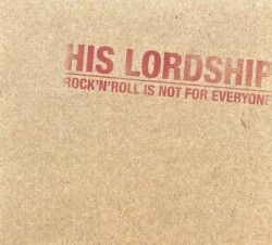 Rock 'N' Roll Is Not For Everyone
