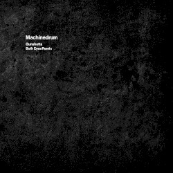 Gunshotta (Both Eyes Remix)