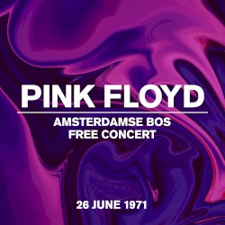 1971‐06‐26: Amstel Free Concert, Amsterdamse Bos, Amsterdam, Netherlands
