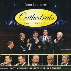 Cathedrals Family Reunion