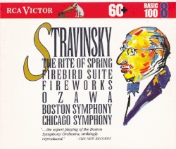The Rite of Spring / Firebird Suite / Fireworks