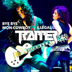 Illégal / Bye bye mon cowboy