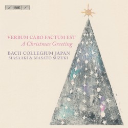 Verbum caro factum est - A Christmas Greeting