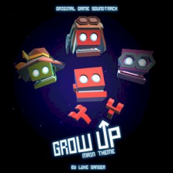 Grow Up Original Game Soundtrack