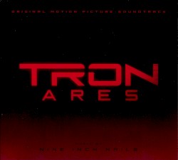 TRON: Ares: Original Motion Picture Soundtrack