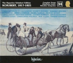 The Hyperion Schubert Edition, Volume 34: Schubert 1817-1821