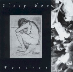 Sleep Now Forever
