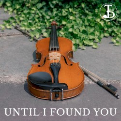 Until I Found You