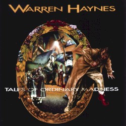 Tales of Ordinary Madness