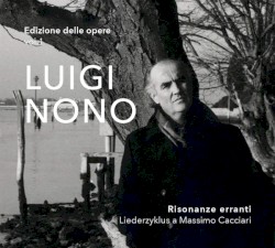 Edizione Delle Opere Vol.1: Risonanze Erranti