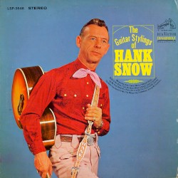 The Guitar Stylings of Hank Snow
