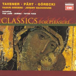 Tavener / Pärt / Górecki