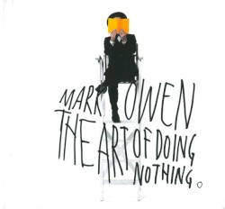 The Art of Doing Nothing