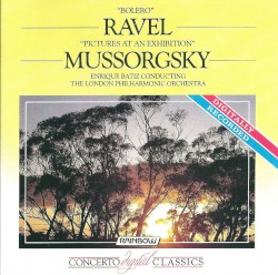 Mussorgsky: Pictures at an Exhibition / Ravel: Bolero