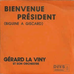 Bienvenue Président (Biguine à Giscard)