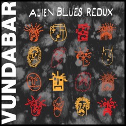 Alien Blues (redux)