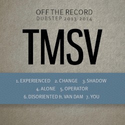 Off the Record, Vol. 2: Dubstep