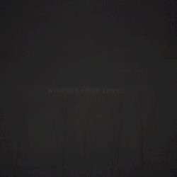 Without Your Love