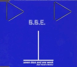Seven Days and One Week (Kai Tracid’s remix)