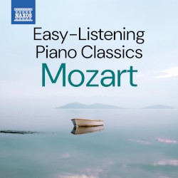 Easy‐Listening Piano Classics: Mozart