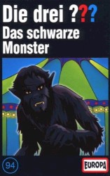 Die drei ??? 94: Das schwarze Monster