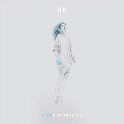 Blue Electronica (Deluxe Edition)