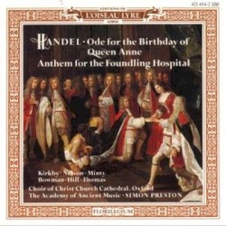 Ode for the Birthday of Queen Anne / Anthem for the Foundling Hospital