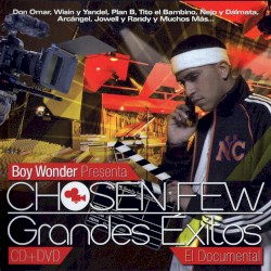 Chosen Few grandes éxitos: El documental
