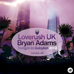 Tonight in Babylon 2013 [Remixes]