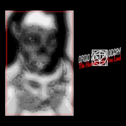 The Horrible Life You Lead