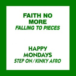 Falling to Pieces / Step On / Kinky Afro