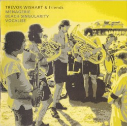 Menagerie / Beach Singularity / Vocalise