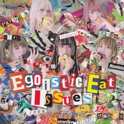 Egoistic Eat Issues