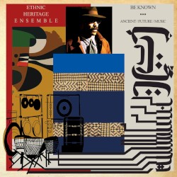 Be Known Ancient / Future / Music