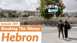 Jung & Naiv #389, „Hebron, die Geisterstadt: Breaking the Silence“