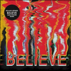 Believe (Man Power Remix)