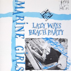 Lazy Ways / Beach Party