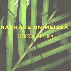 Rakkaus on meissä