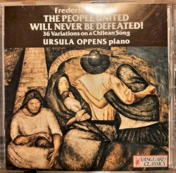 The People United Will Never Be Defeated! (36 Variations On A Chilean Song)