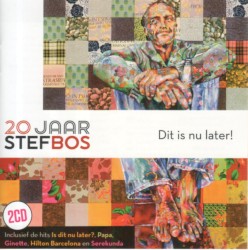 Dit is nu later! - 20 jaar Stef Bos