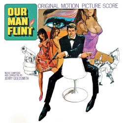 Our Man Flint / In Like Flint: Original Motion Picture Scores