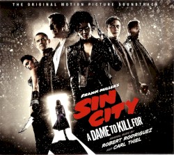 Sin City: A Dame to Kill For (Original Motion Picture Soundtrack)