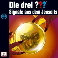 Die drei ??? 188: Signale aus dem Jenseits