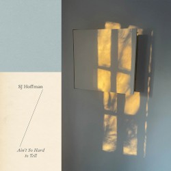 Ain't So Hard To Tell