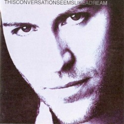 This Conversation Seems like a Dream