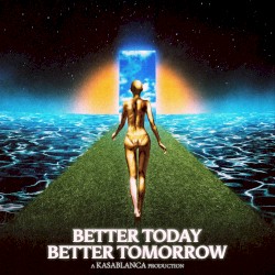 Better Today Better Tomorrow