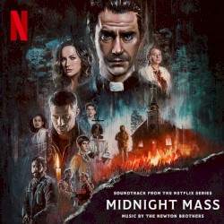 Midnight Mass: Soundtrack from the Netflix Series