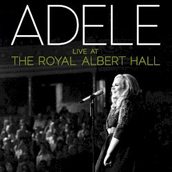Adele Live at the Royal Albert Hall